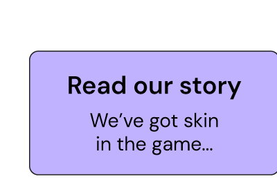 Read our story