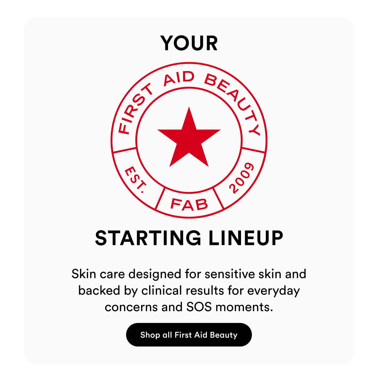 Your starting lineup | First Aid Beauty | Shop all First Aid Beauty