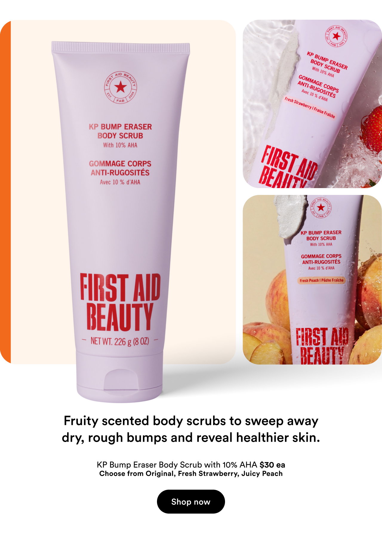 KP bump eraser body scrub | Choose from original, fresh strawberry, juicy peach | Shop now 