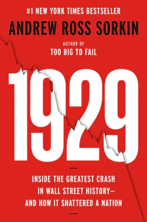 Book | 1929: Inside the Greatest Crash in Wall Street History--and How It Shattered a Nation By Andrew Ross Sorkin.