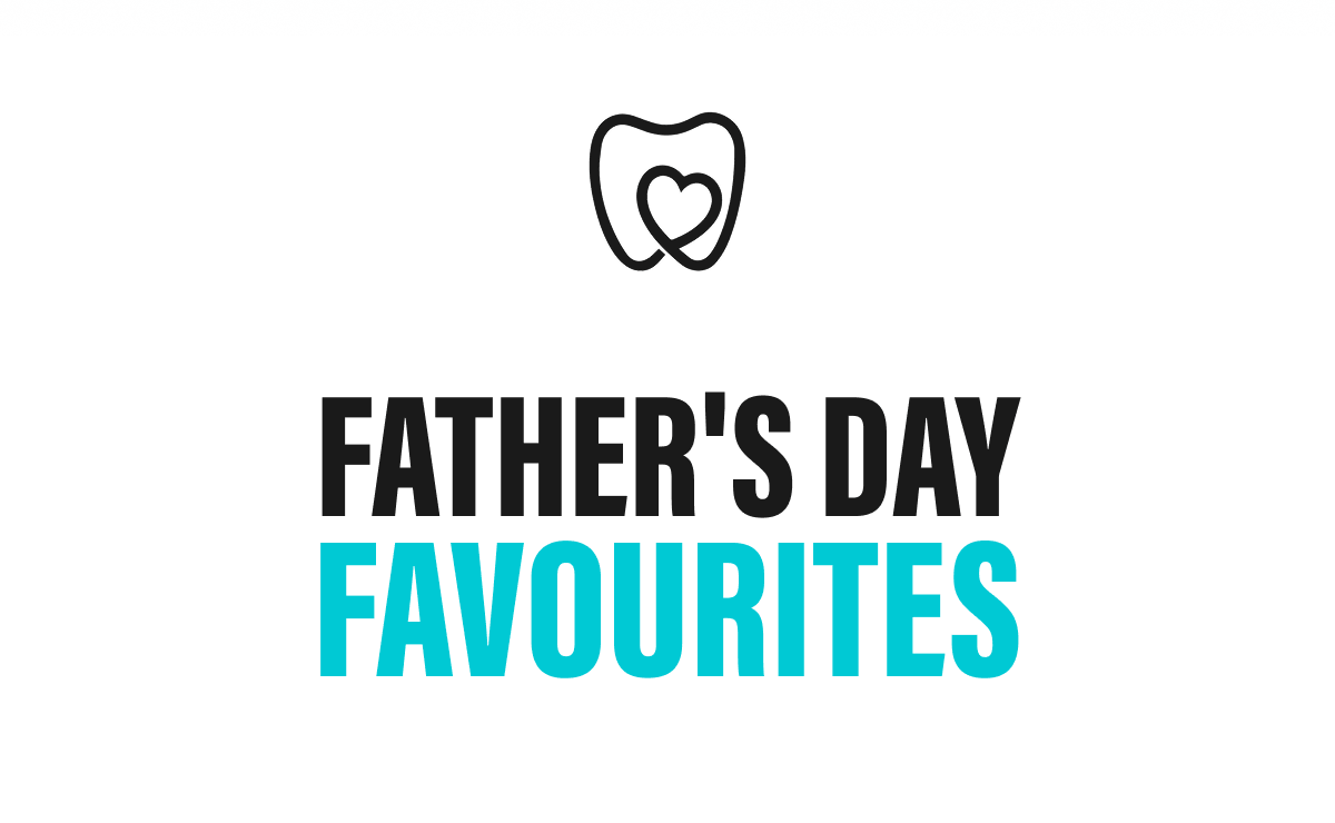 FATHER'S DAY FAVOURITES