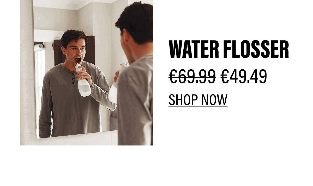WATER FLOSSER | SHOP NOW