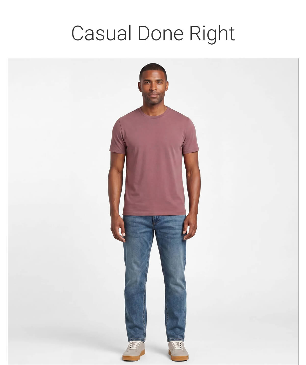 Casual Done Right