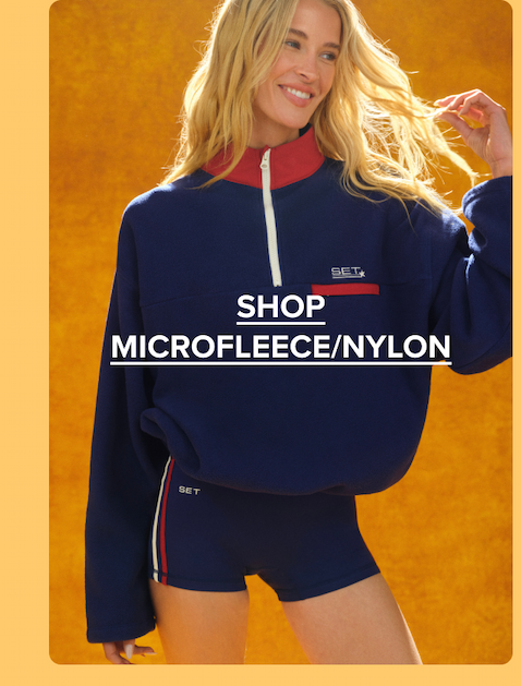 SHOP MICROFLEECE/NYLON
