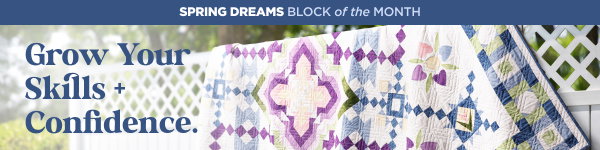 Spring Dreams Block of the Month.