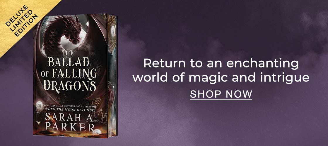 Deluxe Limited Edition Return to an enchanting world of magic and intrigue | SHOP NOW