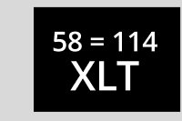 58 = 114 XLT