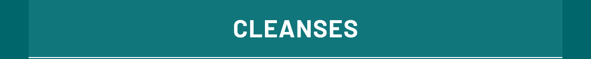 CLEANSES