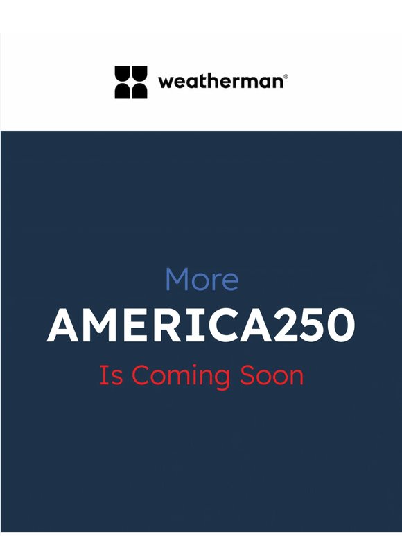 More America250 Is Coming Soon