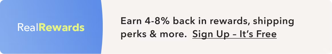RealRewards | Earn 4-8% back in rewards, shipping perks & more.  Sign Up – It’s Free