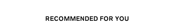 Recommended for you