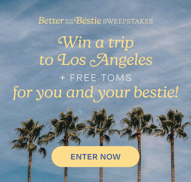 Better with Your Bestie Sweepstakes