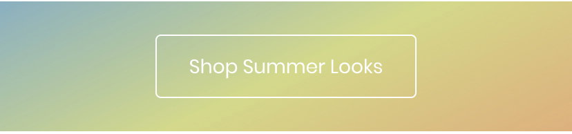 Shop Summer Looks