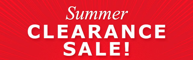 Summer Clearance Sale!