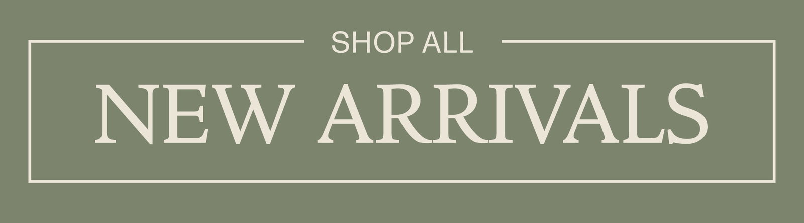 Shop All New Arrivals