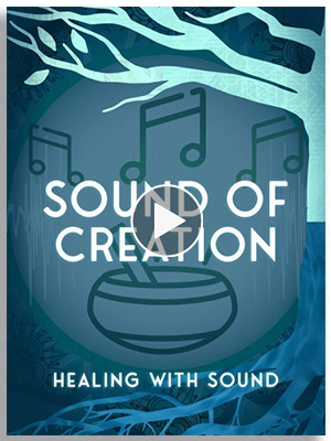 Sound of Creation | Healing with Sound