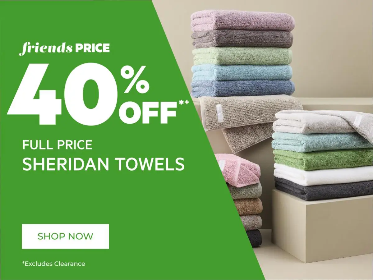 40% off full price sheridan towels