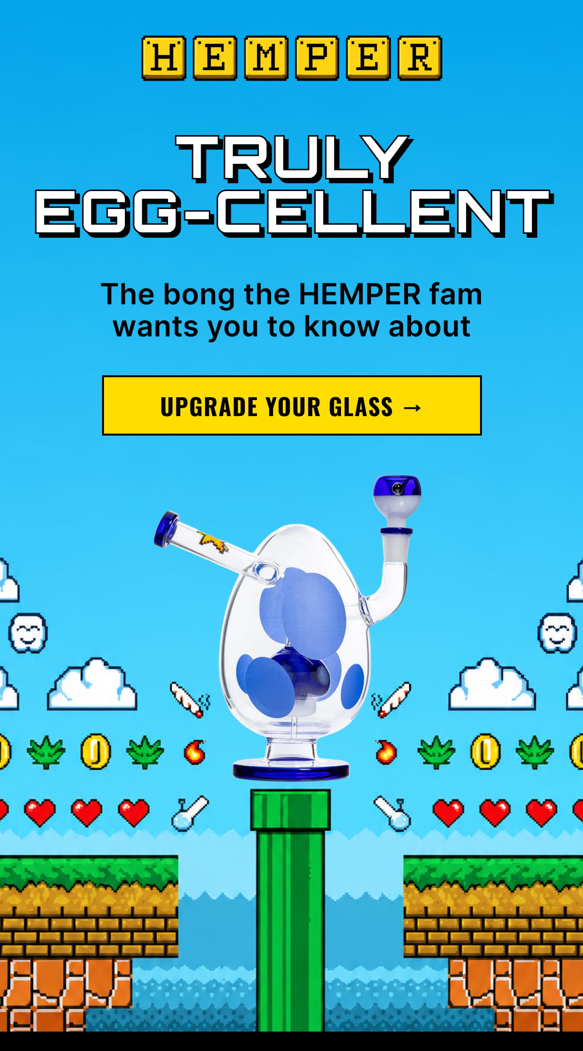 Truly EGG-cellent | Upgrade Your Glass →