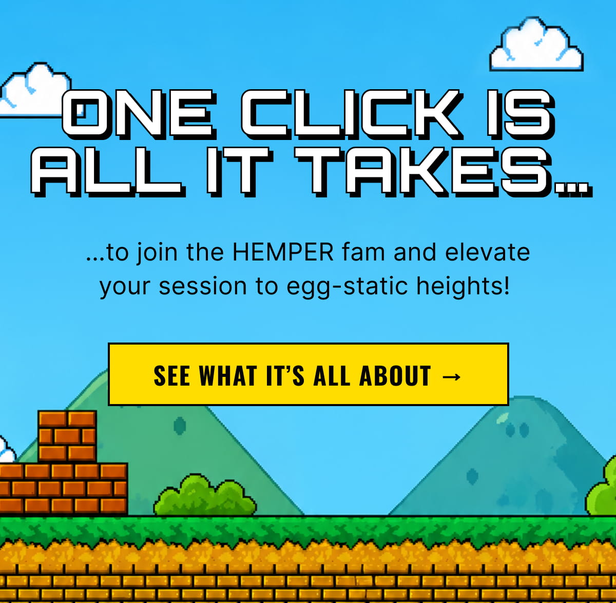 One Click is All it Takes… | See What It’s All About →