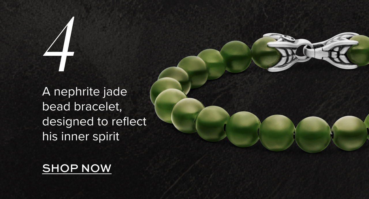 A nephrite jade bead bracelet, designed to refflect his inner spirit
