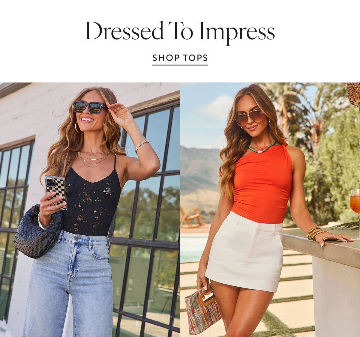 Dressed to Impress. Shop Now