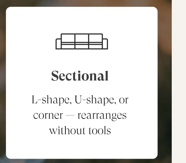 Sectional | L-shape, U-shape, or corner — rearranges without tools