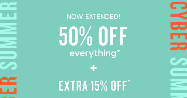 50% off everything + extra 15% + free shipping