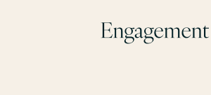 Engagement