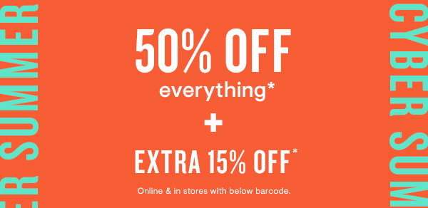 50% off everything + extra 15%