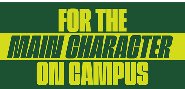 For the Main Character on Campus. Shop Now