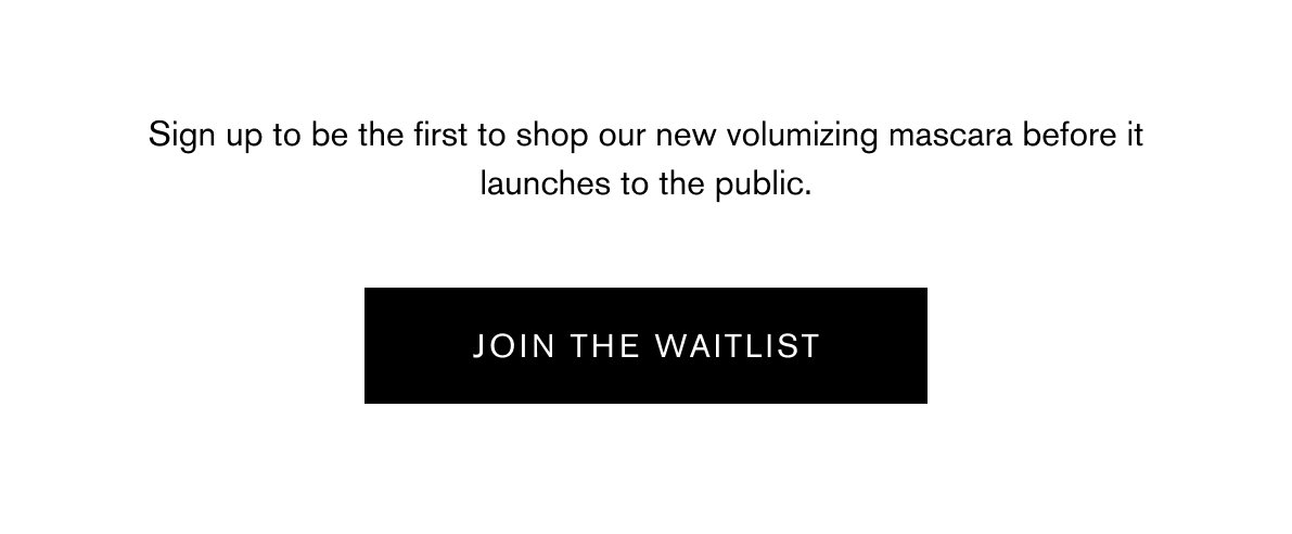 Join the Waitlist
