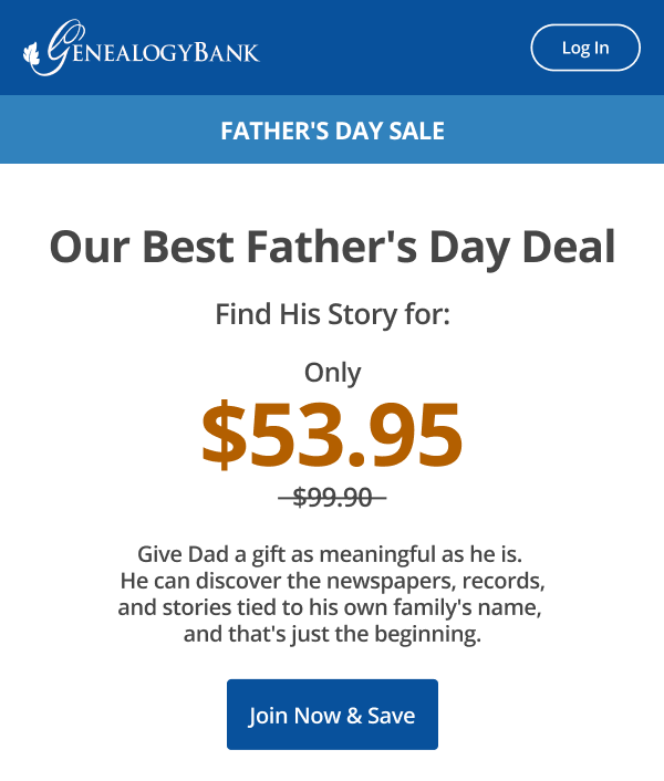 Our Best Father's Day Deal Find His Story for: Only $53.95