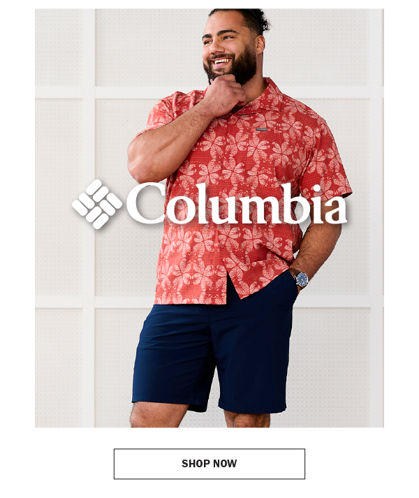 COLUMBIA - SHOP NOW