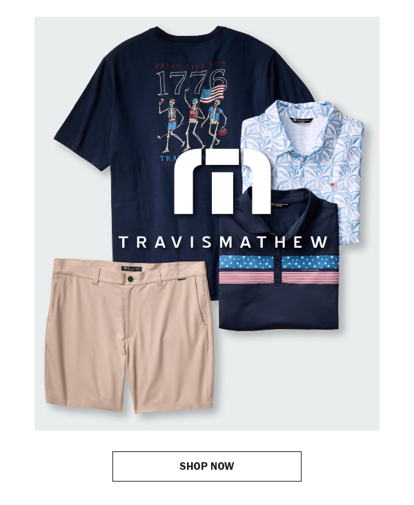 TRAVISMATHEW - SHOP NOW