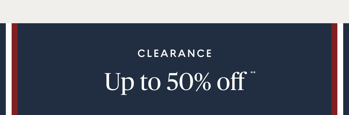 Clearance up to 50% off**