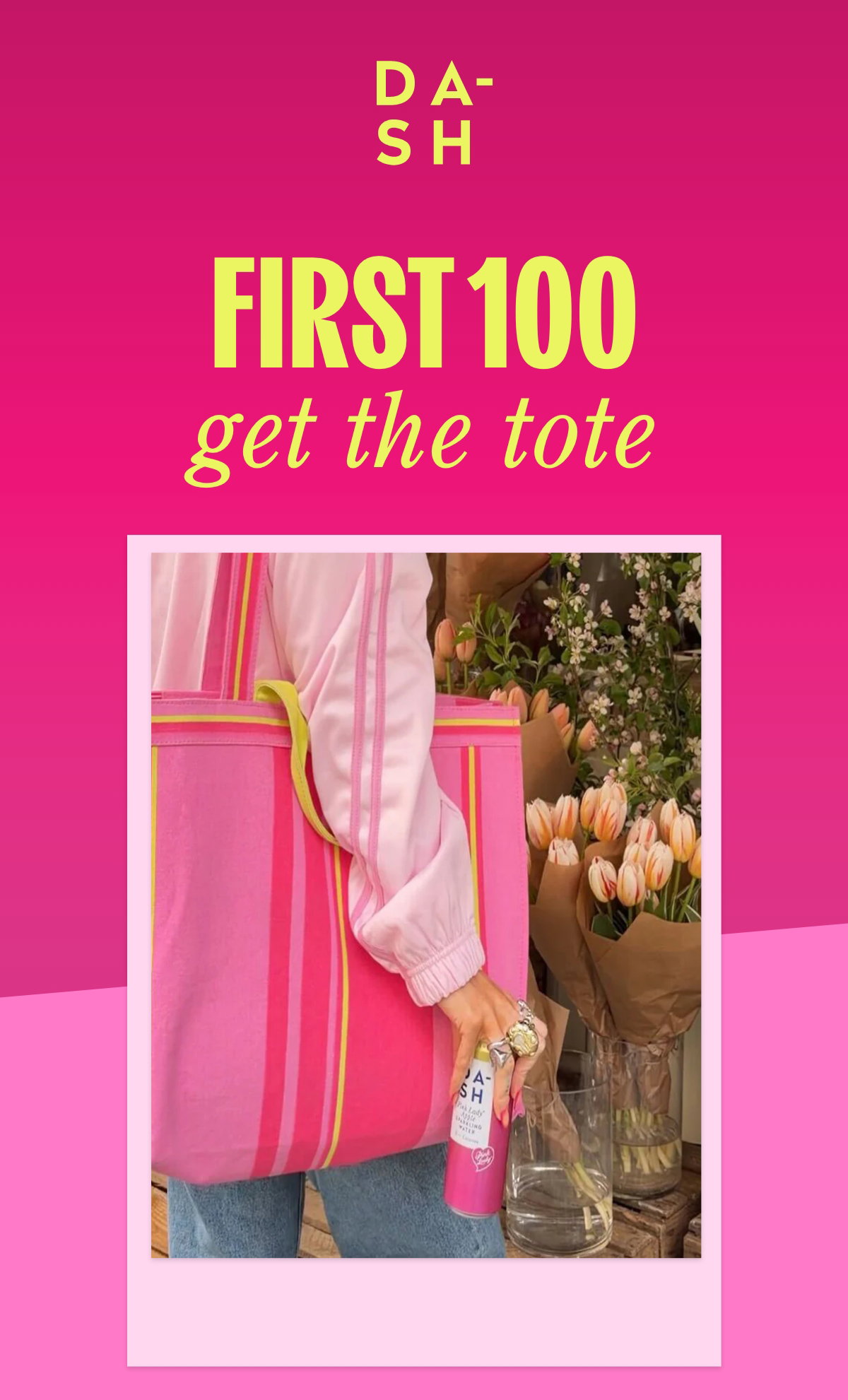 First 100 get the tote