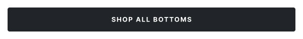 Shop All Bottoms