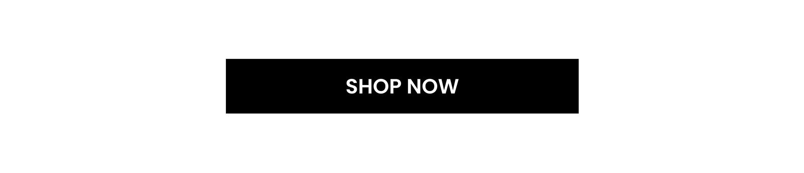 [Shop Now]