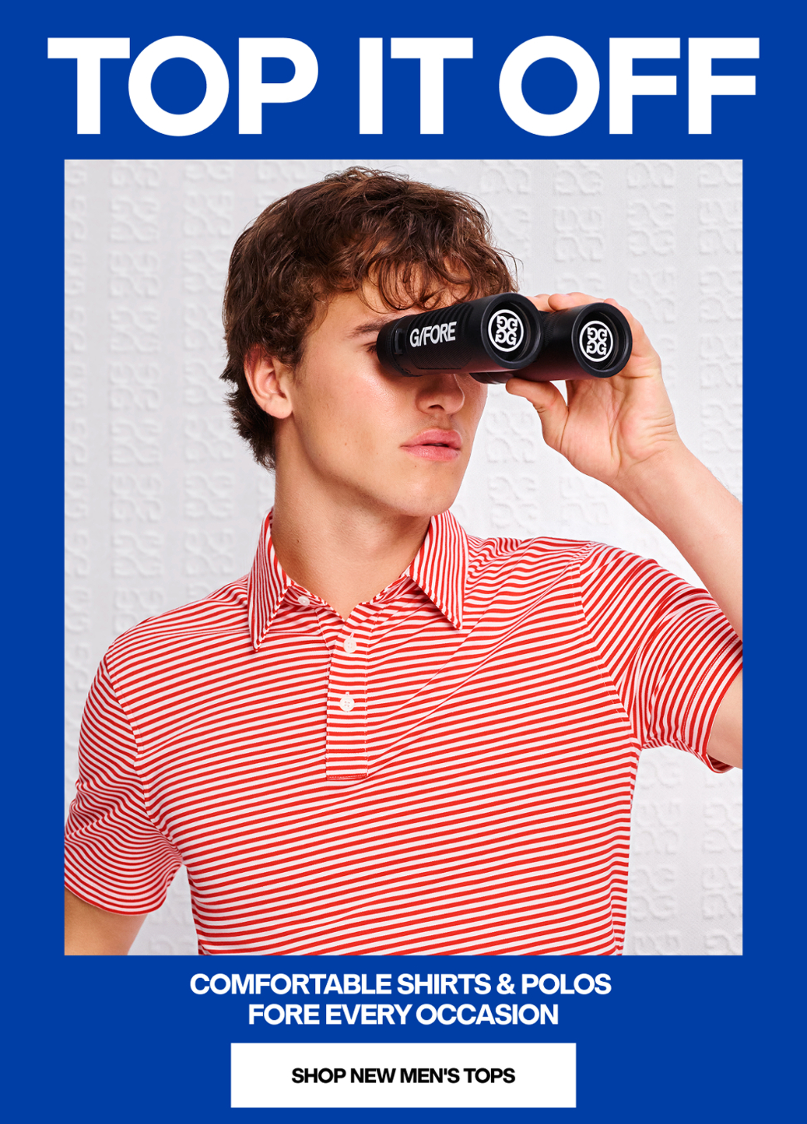 TOP IT OFF - COMFORTABLE SHIRTS & POLOS FORE EVERY OCCASION - SHOP NEW MEN'TS TOPS