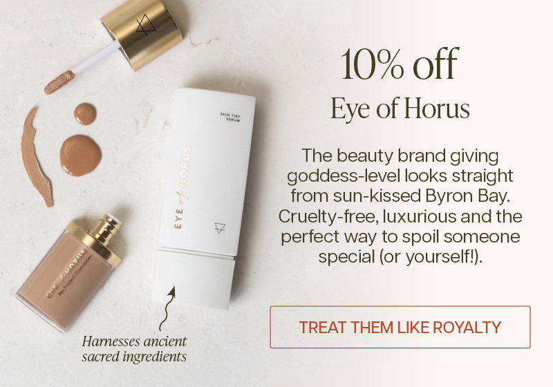 Save 10% off Eye of Horus. Goddess level looks straight from sun kissed Byron Bay