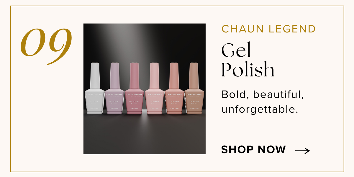 Chaun Legend Gels