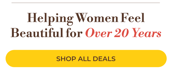 Helping Women Feel beautiful for Over 20 Years!