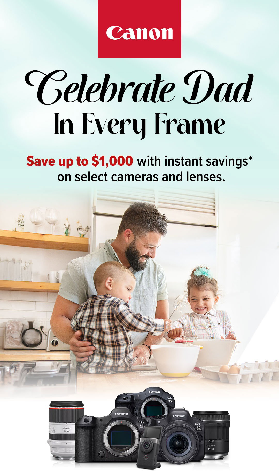 Save up to $1,000 on select Canon cameras and lenses.