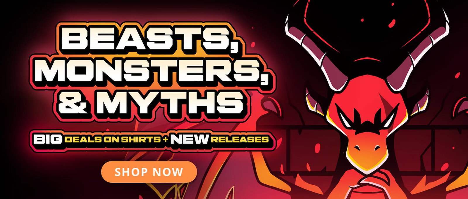 Beasts, Monsters & Myths Big Deals ON Shirts and New Releases
