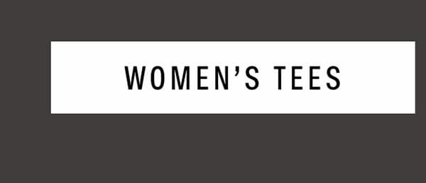 WOMEN'S TEES