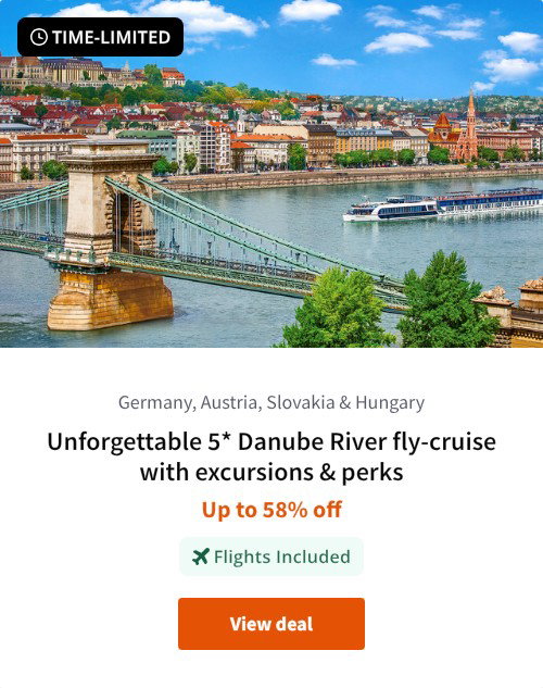 Unforgettable 5* Danube River fly-cruise with excursions &amp; perks