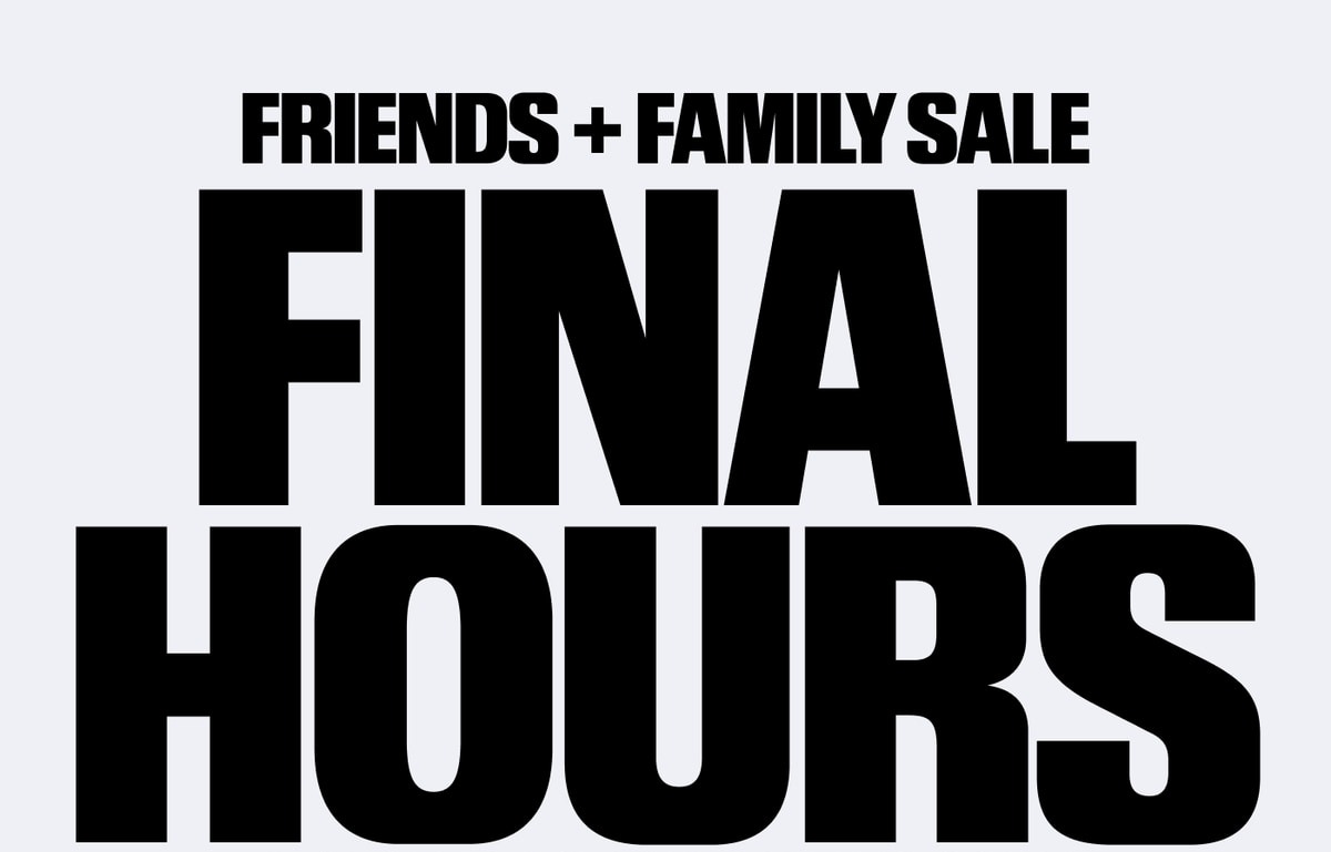Friends + Family Sale Final Hours — 25% Off. Last Chance to Core Free Kush Mascara at $75+. No code needed. Exclusions apply.