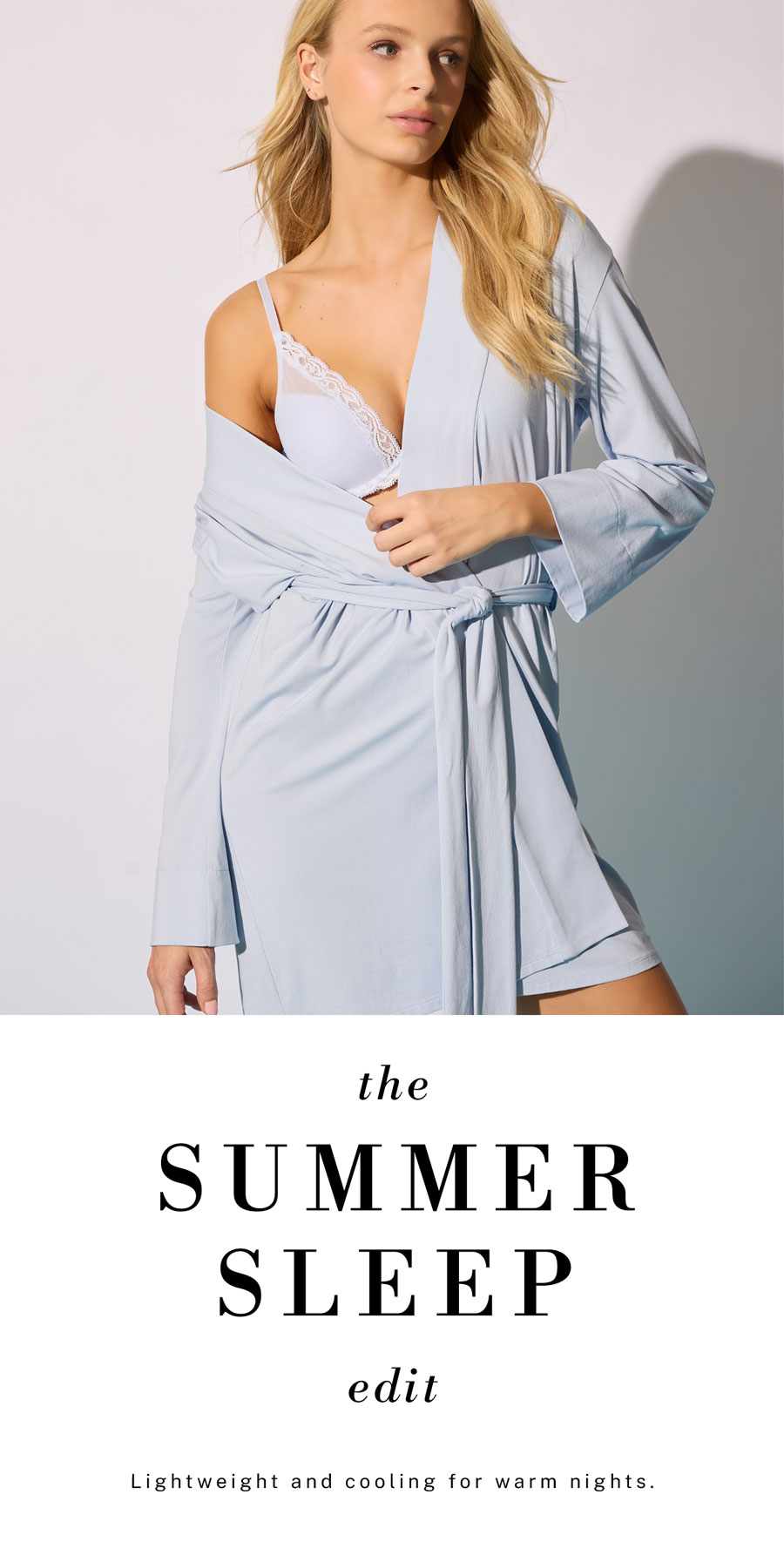 The Summer Sleep Edit