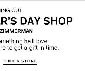Father's Day Shop ; FT. Walker Zimmerman ; Find A Store