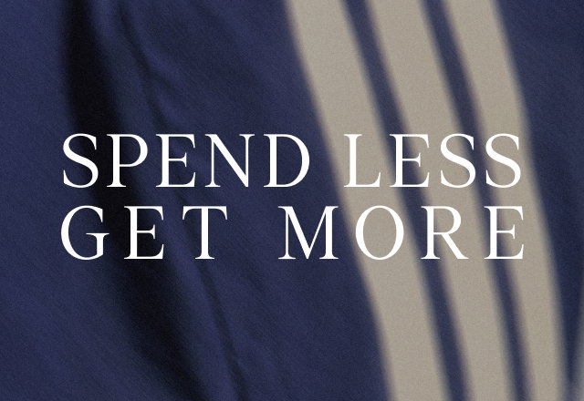 Spend Less Get More